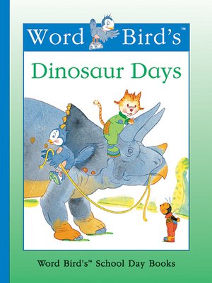 cover image of Word Bird's Dinosaur Days